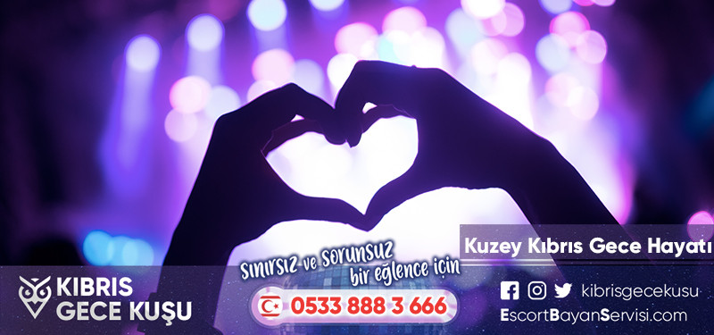 Kuzey Kıbrıs Gece Hayatı