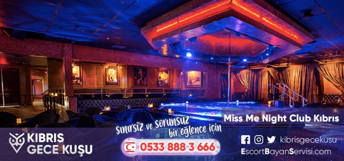 Miss Me Night Club Kıbrıs